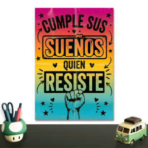 Cumple sus sueños quien resiste