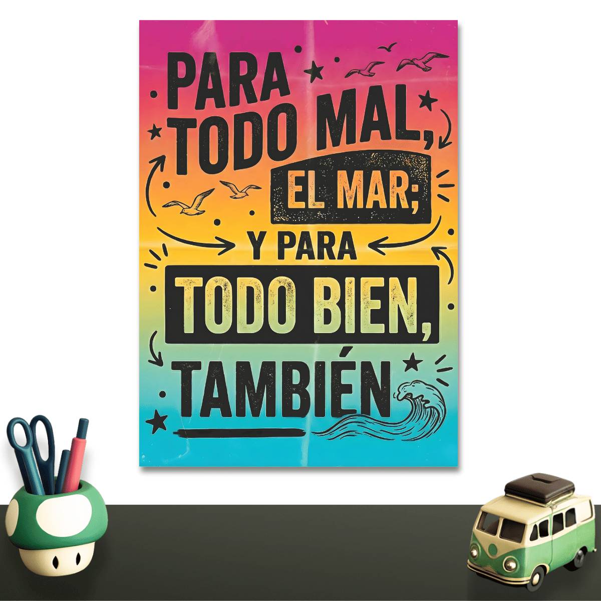 Para todo mal el mar...